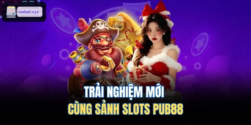 Trải nghiệm mới cùng sảnh slots 88VIN